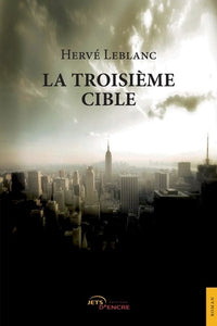 La troisième cible