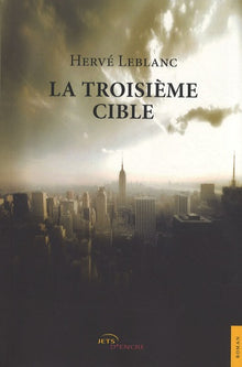 La troisième cible