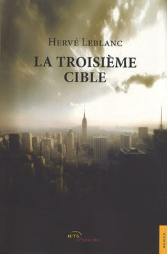 La troisième cible