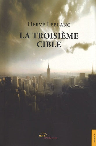La troisième cible