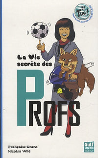 La Vie secrète des profs