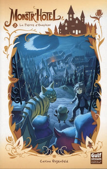 Monstr'hôtel - Tome 3 La Pierre d'Onophior