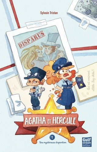 Agatha et Hercule - Tome 1 Une Mystérieuse disparition