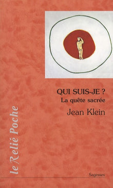 Qui suis-je ? La quête sacrée