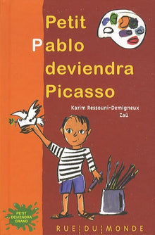 Petit Pablo deviendra Picasso