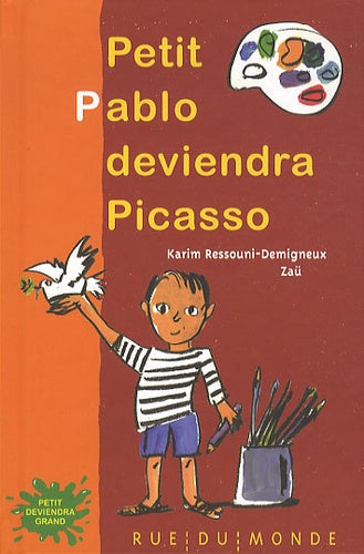 Petit Pablo deviendra Picasso