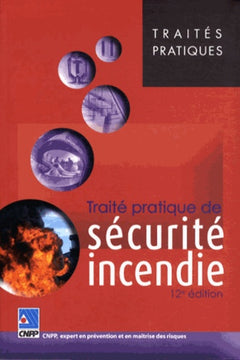 Traité pratique de sécurité incendie 12e édition