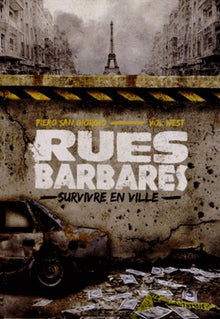 Rues barbares : Survivre en ville