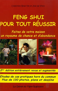 Feng Shui pour tout réussir
