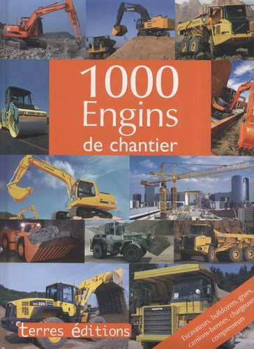 1000 engins de chantier