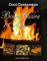 La cuisine de l'âtre
