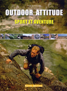 Outdoor Attitude - Sport et aventure
