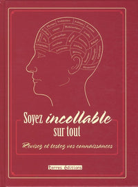 Soyez incollable sur tout: Révisez et testez vos connaissances