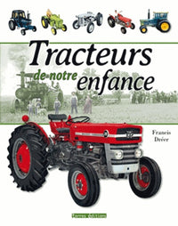 Tracteurs de notre enfance