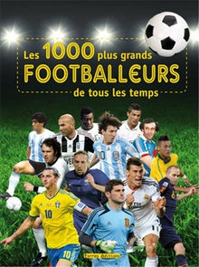 1000 plus grands footballeurs de tous les temps