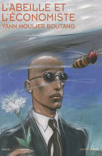L ABEILLE ET L ECONOMISTE