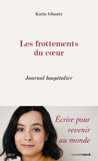 LES FROTTEMENTS DU COEUR - JOURNAL HOSPITALIER