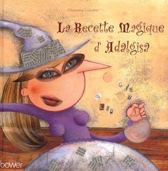 Recette magique d'Adalgisa