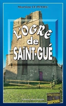 L’ogre de Saint-Gué