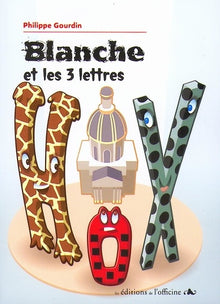 Blanche et les 3 lettres
