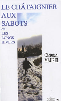 Le châtaignier aux sabots