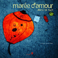 MAREE D'AMOUR DANS LA NUIT