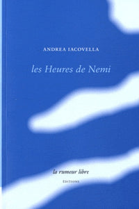 Les Heures De Nemi