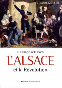 L'Alsace et la Révolution