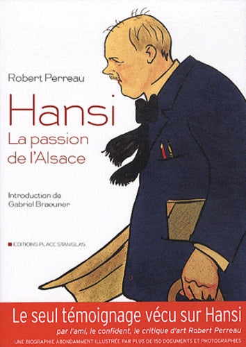 Hansi, la passion de l'Alsace