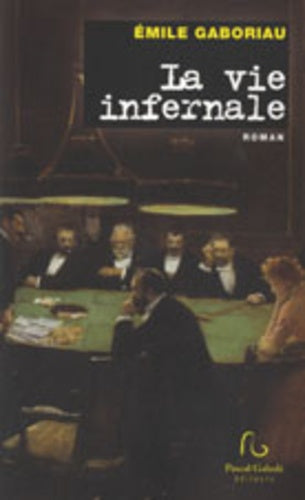 La vie infernale