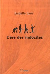 L'ère des indociles