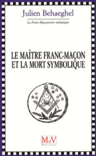 Le Maître franc-maçon et la mort symbolique