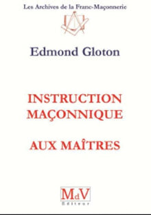 Instruction maçonnique aux maîtres