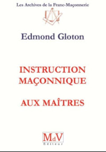 Instruction maçonnique aux maîtres