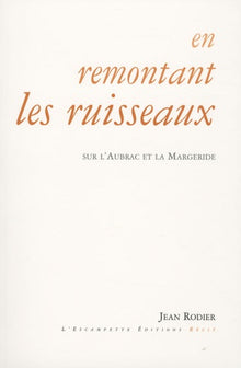 En remontant les ruisseaux