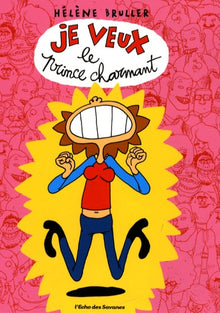 Je veux le prince charmant