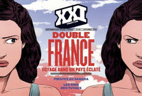 REVUE XXI N 40 DOUBLE FRANCE, VOYAGE DANS UN PAYS ECLATE