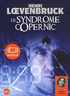 Le syndrome Copernic - Audiolivre 2CD MP3 588 Mo + 533 Mo