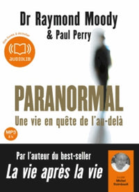 Paranormal: Une vie en quête de l'au-delà