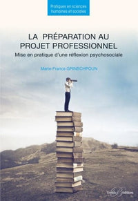 La préparation du projet professionnel