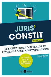 Juris'Constit: 25 fiches pour comprendre et réviser le droit constitutionnel