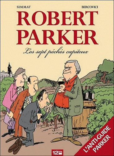 Robert Parker : Les Sept Péchés capiteux