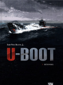 U-BOOT Tome 1 Docteur Mengel