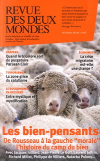 Revue des deux mondes février/mars 2016. Le camp du Bien
