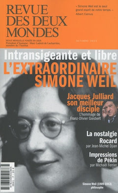 Revue des Deux Mondes Octobre 2023 - Simone Weil, la philosophe de la vérité