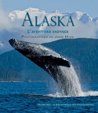 Alaska: L'aventure sauvage
