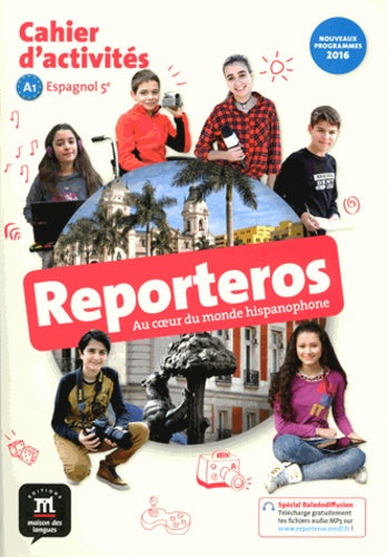 Reporteros 5e - Cahier d'activités