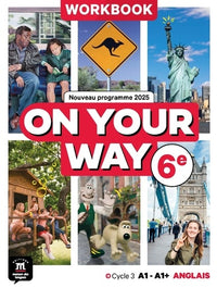On your way 6eme - Cahier d'activités