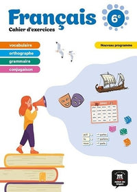 Français 6e - cahier d'exercices