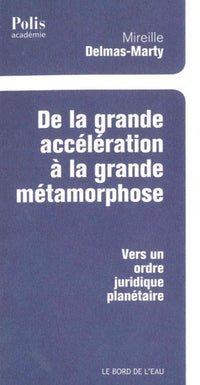 De la grande accélération à la grande métamorphose